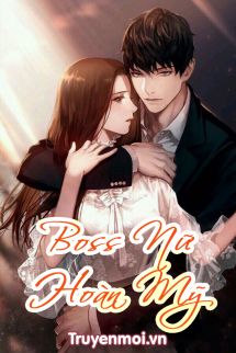 Boss Nữ Hoàn Mỹ