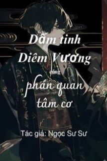 Dấm Tinh Diêm Vương Cùng Phán Quan Tâm Cơ