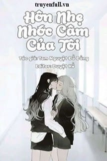 Hôn Nhẹ Nhóc Câm Của Tôi