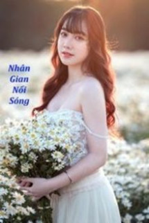 Nhân Gian Nổi Sóng