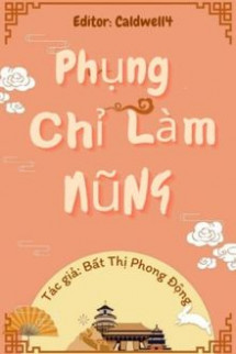 Phụng Chỉ Làm Nũng