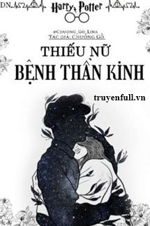 Thiếu Nữ Bệnh Thần Kinh