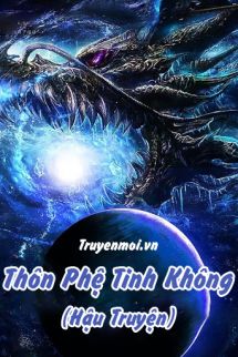 Thôn Phệ Tinh Không Hậu Truyện