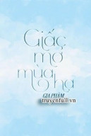 [Cedhar] Giấc Mơ Mùa Hạ