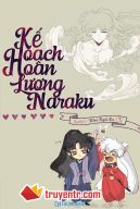  Kế Hoạch Hoàn Lương Naraku 