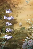 Tiền Truyện Côn Sơn Ngọc (Rèm Ngọc Châu Sa / Châu Liêm Ngọc Mạc)